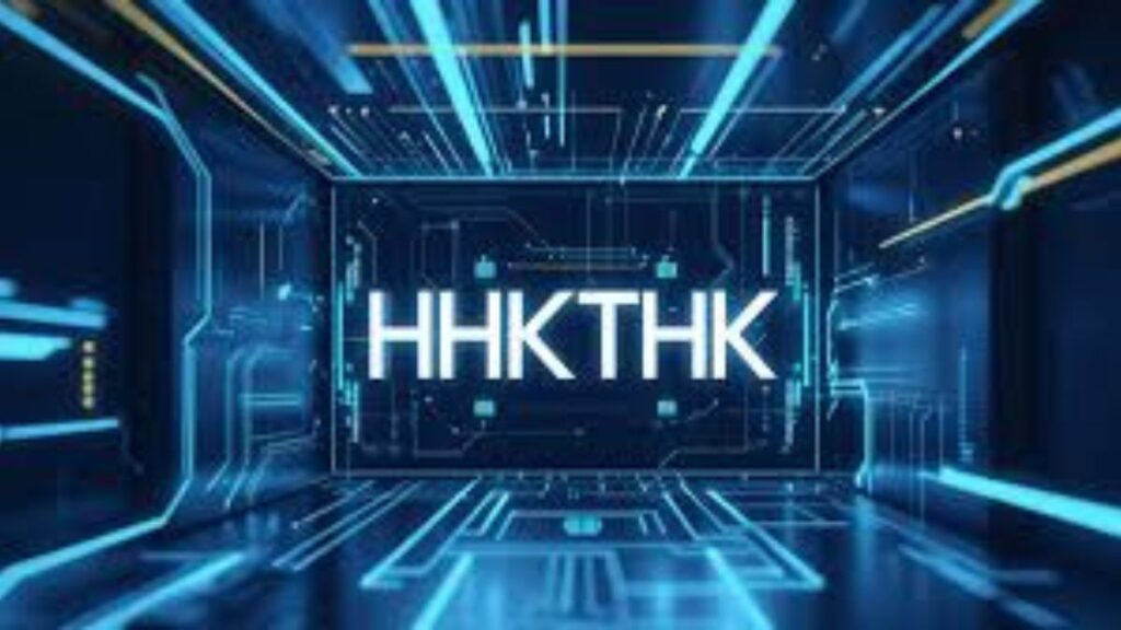 Why HHKTHK Matters in Today’s Digital Landscape